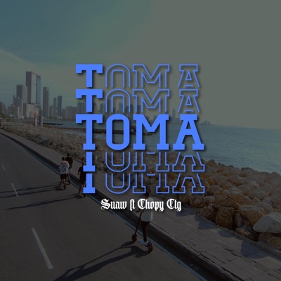 TOMA (feat. CHOPY CTG) - Single