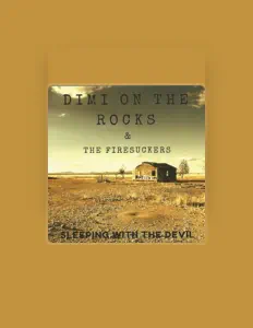 Poslechněte si interpreta Dimi On The Rocks & The Firesuckers, sledujte hudební videa, přečtěte si životopis, podívejte se na data turné a další informace.