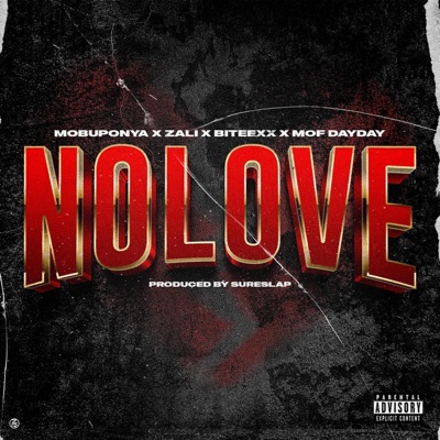 No Love (feat. MobUpOnYa, Zali, MOF DayDay & Biteexx) - Single