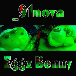 Eggz Benny - Single