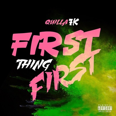 First Thing First - Single
