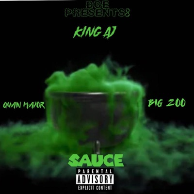 Sauce (feat. Quan Major & Big Zoo) - Single