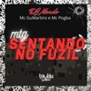 MTG sentando no fuzil - Single