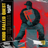 Kidd Called Quest On the Beat - Kidd Called Quest