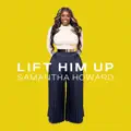 Lift Him Up