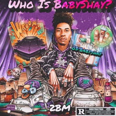 Who Is BabyShay? - EP