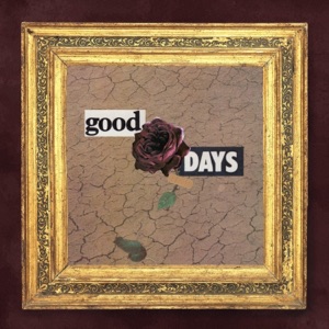 Good Days - Single