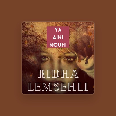 Listen to Ridha Lemsehli, watch music videos, read bio, see tour dates & more!