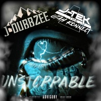 Unstoppable (feat. J-Tek the Utah Konnect) - Single - J-Dubbzee