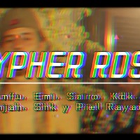 Cypher RDS 2021 (feat. Emi, Sayro, Kdk, Ganjah, Shekka, Piel rayada & Prod. La mano de oro) - Single - King Rayder