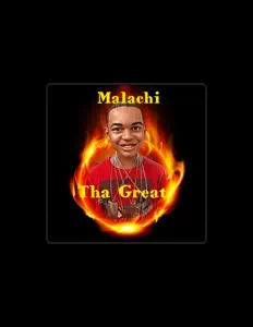 聆聽 Malachi Tha Greatt、觀看音樂影片、閱讀小傳、查看巡演日期等！