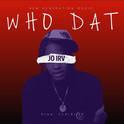 Who Dat - Single