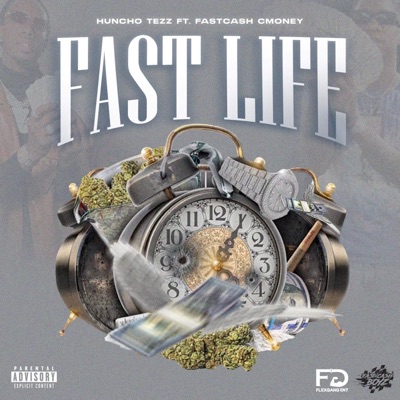 Fast Life (feat. FastCash C Money) - Single
