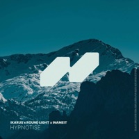 Hypnotised - Single - Ikarus, Round Light & INAMEIT