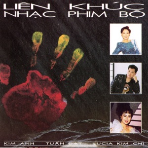 Liên Khúc Nhạc Phim Bộ
