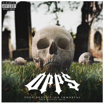 Opps (feat. AR Immortal) - Single