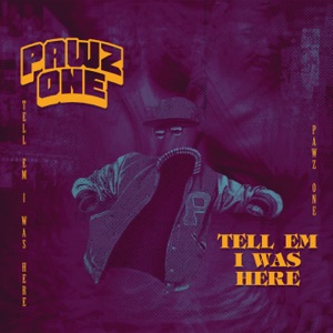 Tell Em I Was Here - Single