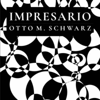 Impresario (feat. Brassband Oberoesterreich & Guenther Reisegger) - Single - Otto M. Schwarz