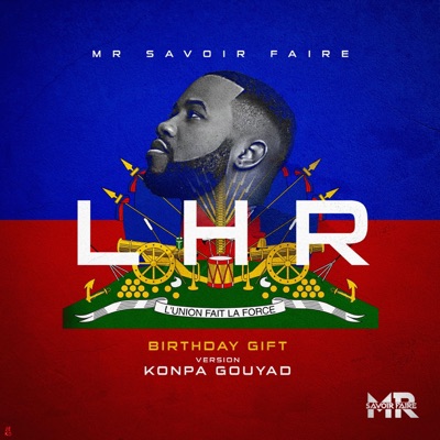 LHR Version Konpa Gouyad (Birthday Gift) - Single