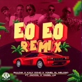 Eo Eo (feat. Yaisel LM & Jacool) [Remix] artwork