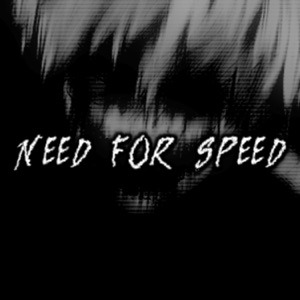 Need for Speed (feat. Ov3rfl0w)