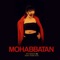 Mohabbatan (feat. Maahi Farwa Khan) - Asif Masood lyrics