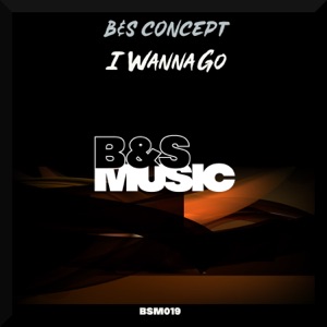 I Wanna Go - Single