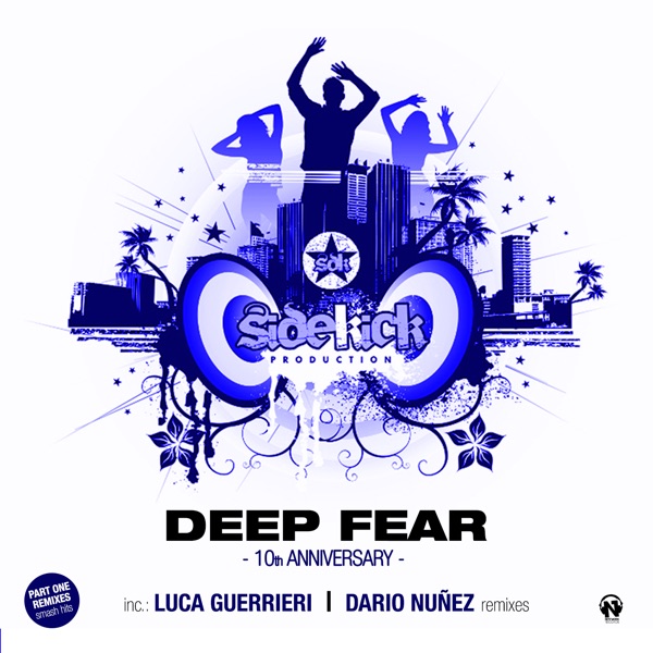 Deep Fear (10th Anniversary - Part One) - EP