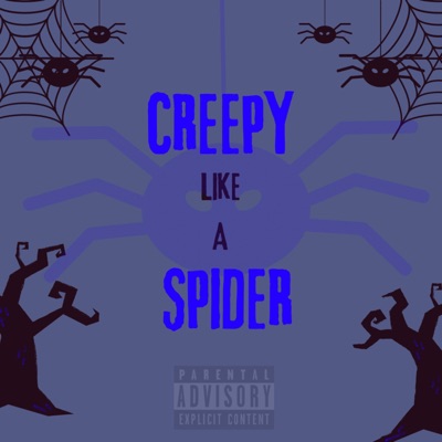 Creepy Like A Spider - EP