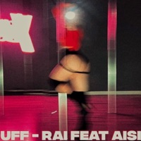Uff (feat. Aisi) - Single - RAI
