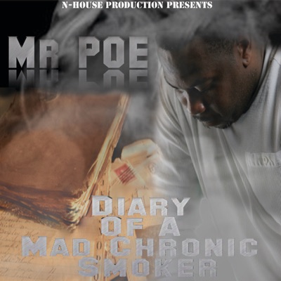 Diary of a Mad Chronic Smoker