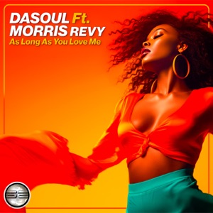 As Long As You Love Me (feat. Morris Revy) - Single