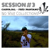 Frío Pantano Session #3 - Single - No Way Collections & Carvajal