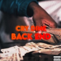 Back End - Single - CRY DINE