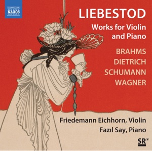 Tristan und Isolde, WWV 90 (Arr. for Violin & Piano by Fazil Say): Liebestod