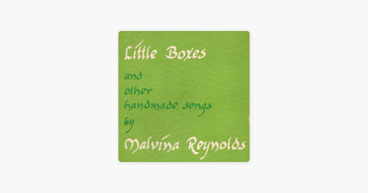 Little Boxes - song and lyrics by Malvina Reynolds