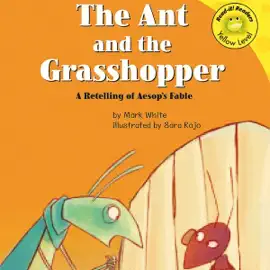 The Ant and the Grasshopper: A Retelling of Aesop's fable (Unabridged)