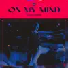 On My Mind