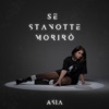 Se stanotte morirò - Single