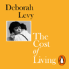 The Cost of Living - Deborah Levy