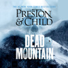 Dead Mountain - Douglas Preston