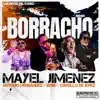 Stream & download Borracho (Remix) - Single