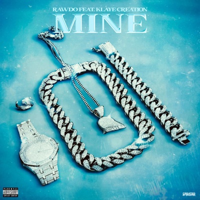 Mine (feat. Klaye Creation) - Single