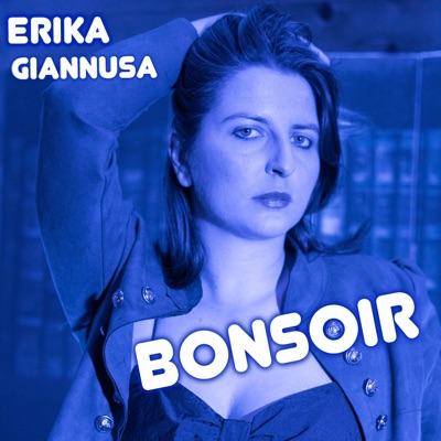 Bonsoir - Erika Giannusa