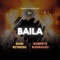 Baila (feat. Roberto Rodríguez) - Dani Reynoso lyrics