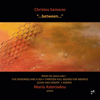 Christos Samaras: ".between." - Works for Piano Solo I