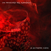 La Guitarra Nueva - Los Principes del Flamenco