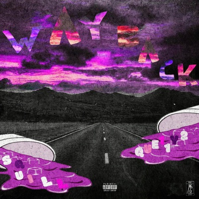 Way Back (feat. Que11y2) - Single