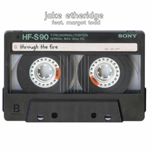 Through the Fire (feat. Margot Todd) - Single