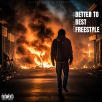 Better To Best Freestyle (feat. Nat James) - Single - SizzurpBeatz